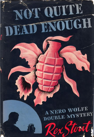 Not Quite Dead Enough: First Edition