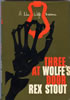 Three at Wolfe's Door: First Edition (larger, darker image)
