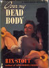 Over My Dead Body: First Edition
